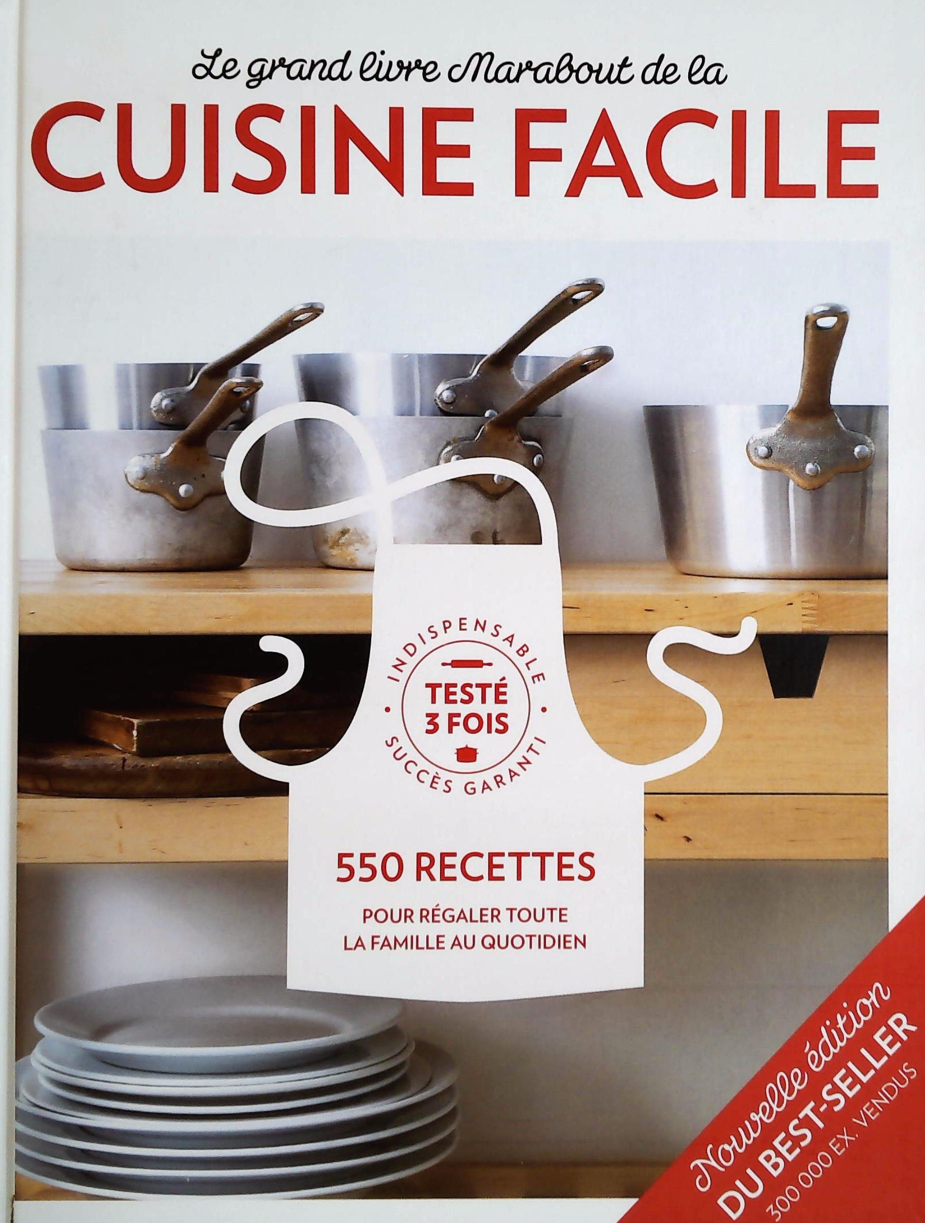 Livre ISBN 2501142381 Le grand livre Marabout de la Cuisine Facile, 550 recettes