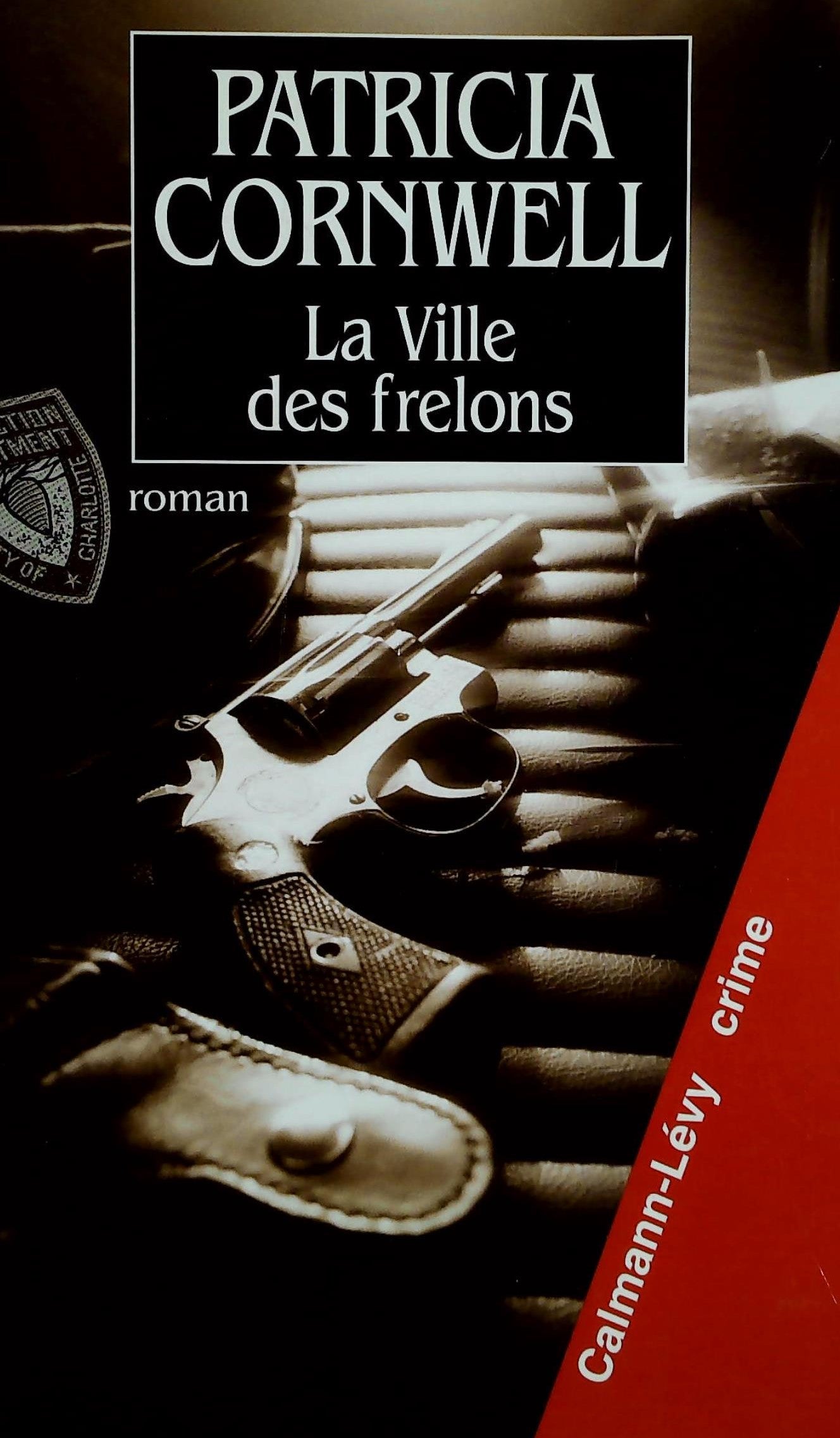 Livre ISBN 2702129102 La ville des frelons (Patricia Cornwell)
