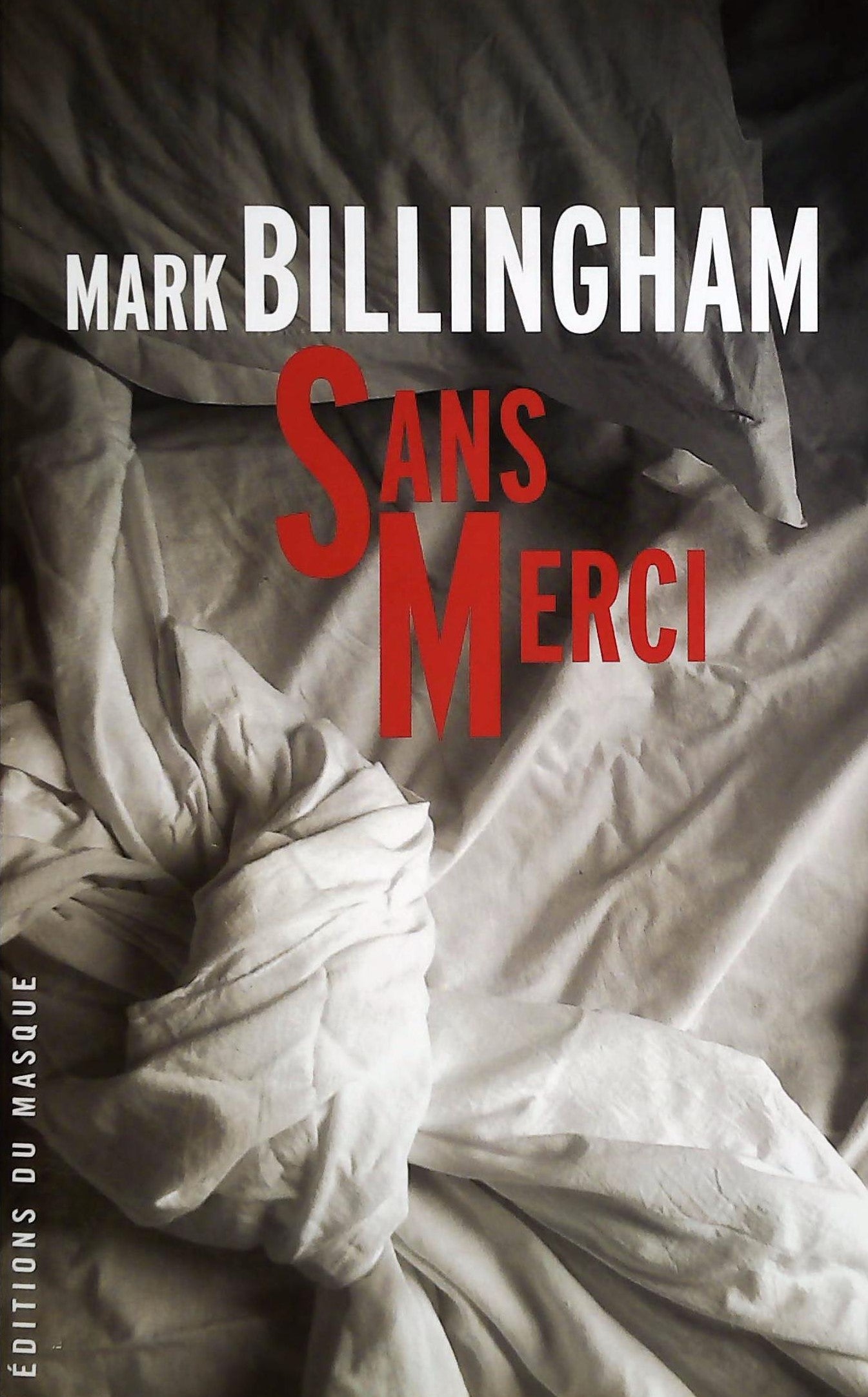 Livre ISBN 2702432034 Sans merci (Mark Billiangham)