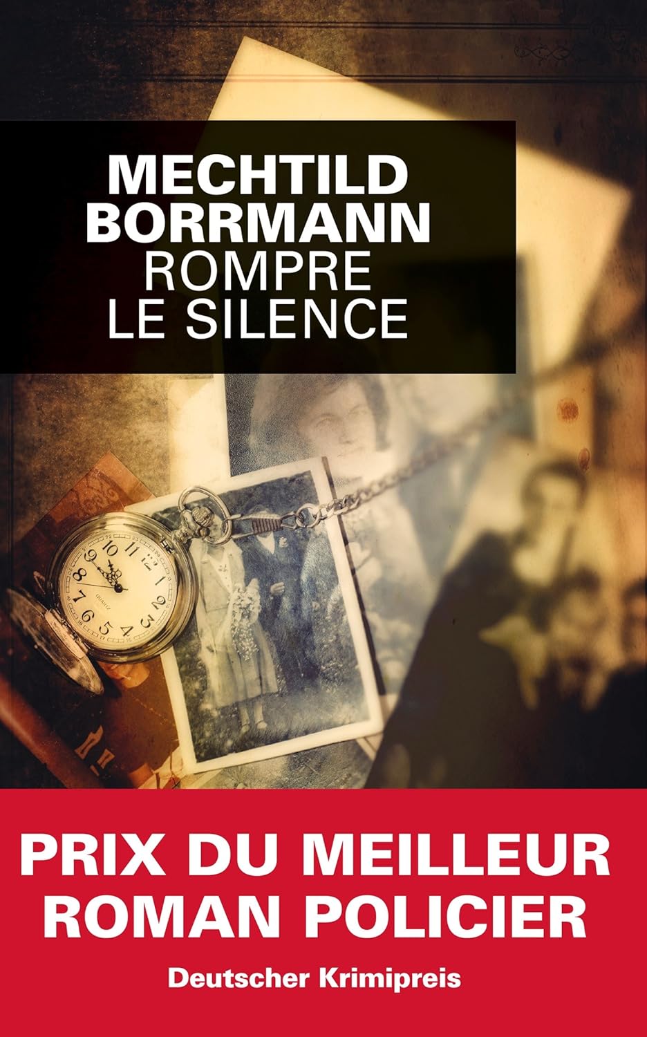 Rompre le silence - Mechtild Borrmann