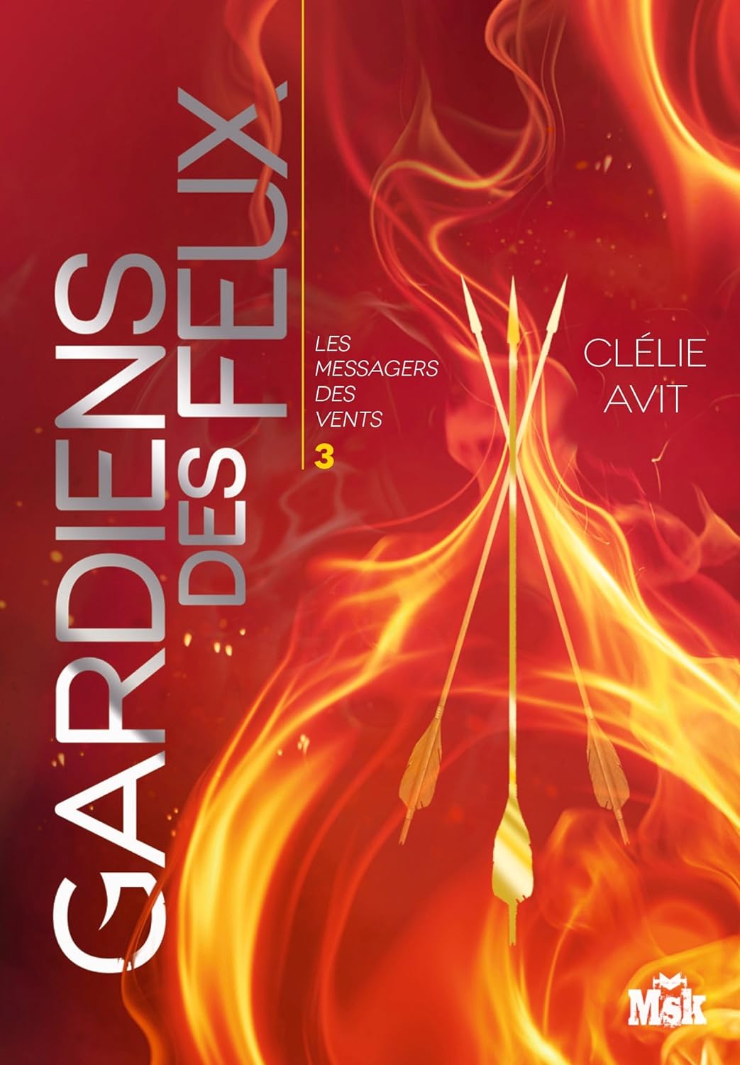 Gardiens des feux # 3 : Les messagers des vents - Clévie Avit
