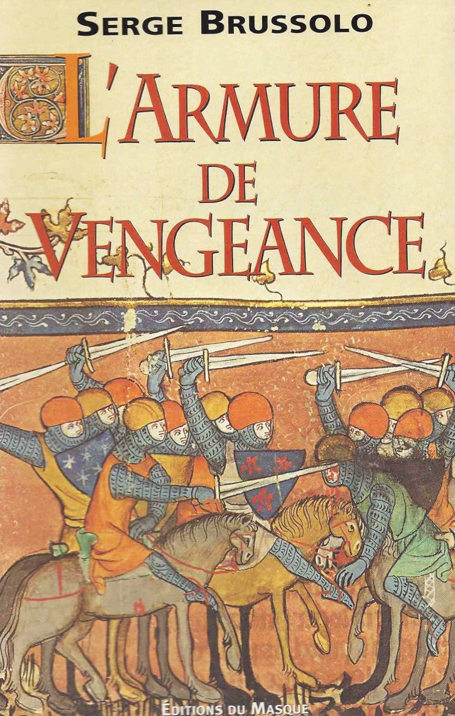 L'armure de vengeance: Le harnois de faide - Serge Brussolo