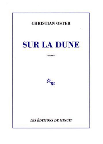 Sur la dune - Christian Oster