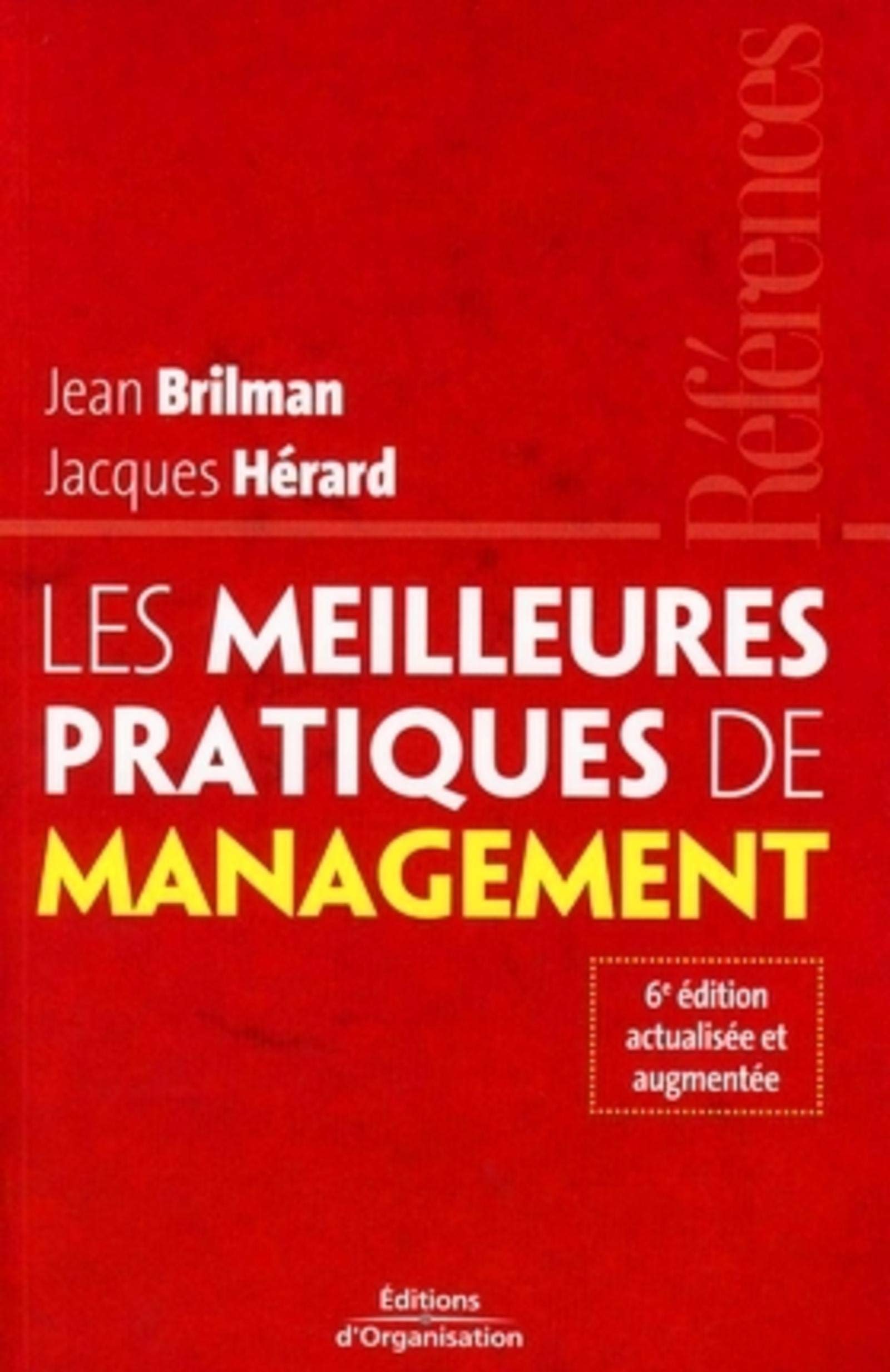 Les meilleurs pratiques de management dans le nouveau contexte mondial(6e édition) - Jean Brilman