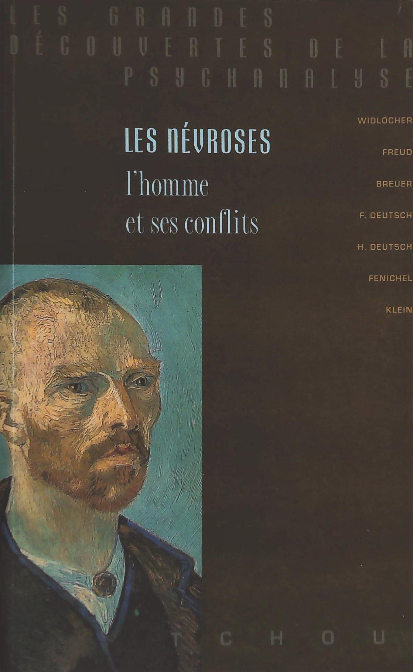 Livre ISBN 2710705966 Les grandes découvertes de la psychanalise : Les névroses l'homme et se conflits