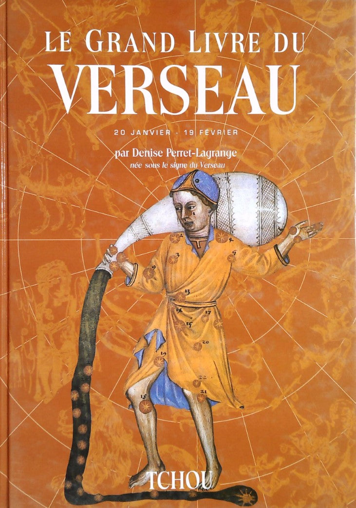 Livre ISBN 2710706997 Le grand livre du Verseau (Denise Perret-Lagrange)