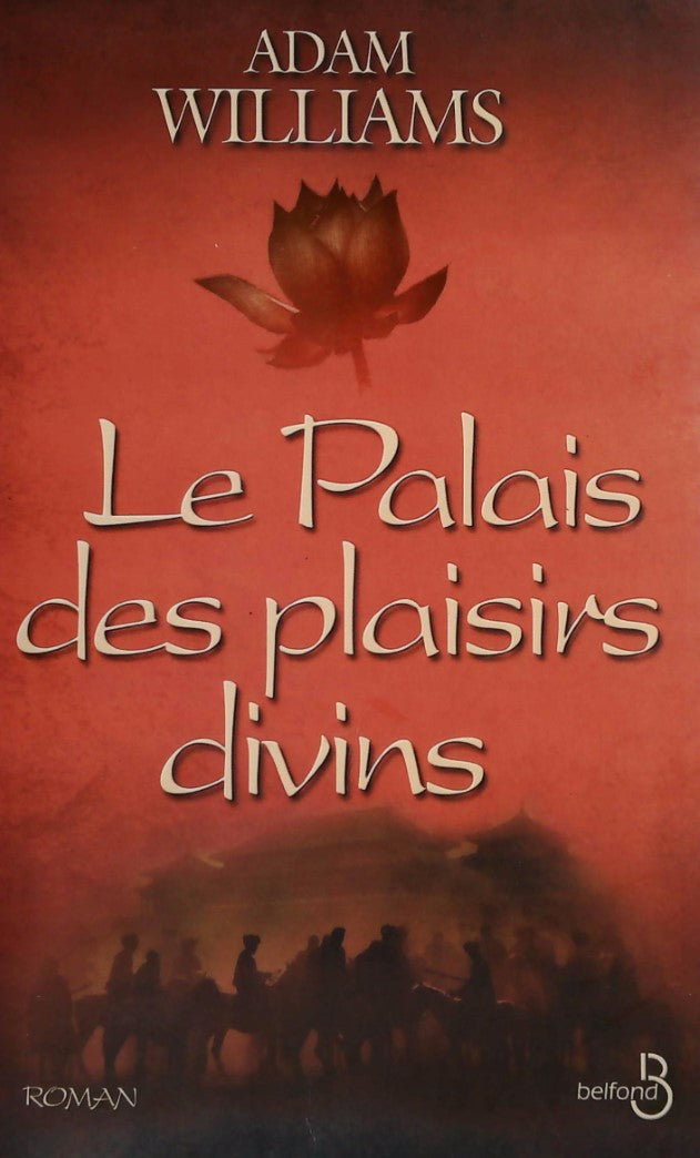 Livre ISBN 2714440037 Le palais des plaisirs divins (Adam Williams)