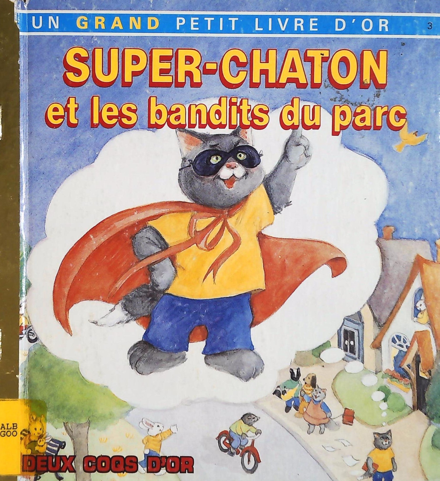 Livre ISBN 2719213640 Un grand petit livre d'or # 3 : Super-Chaton et les bandits du parc