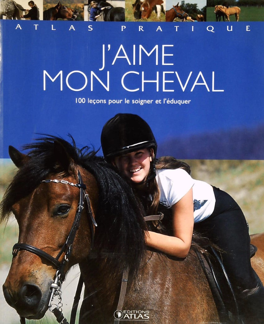 Livre ISBN 2723461092 J'aime mon cheval