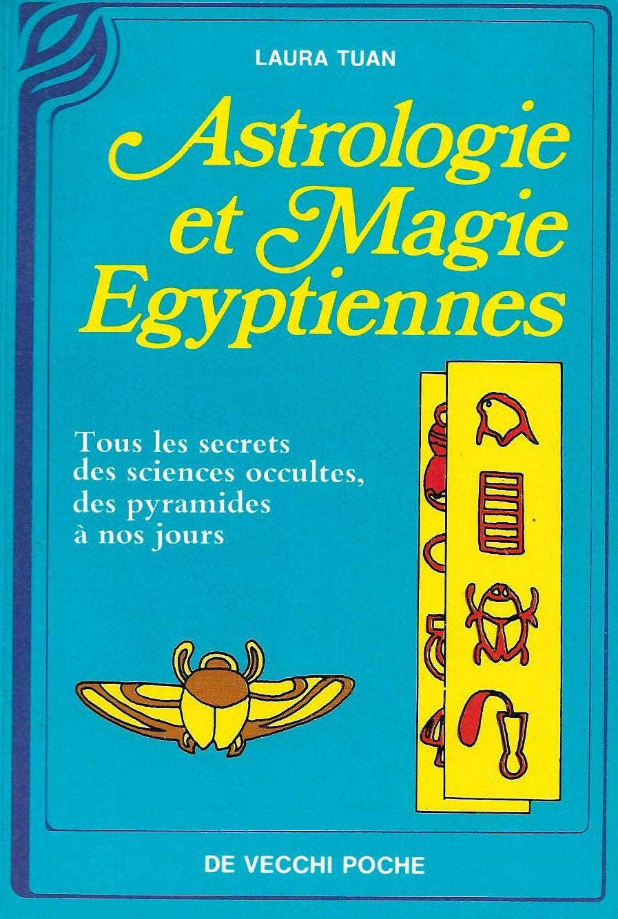 Astrologie et magie égyptiennes - Laura Tuan