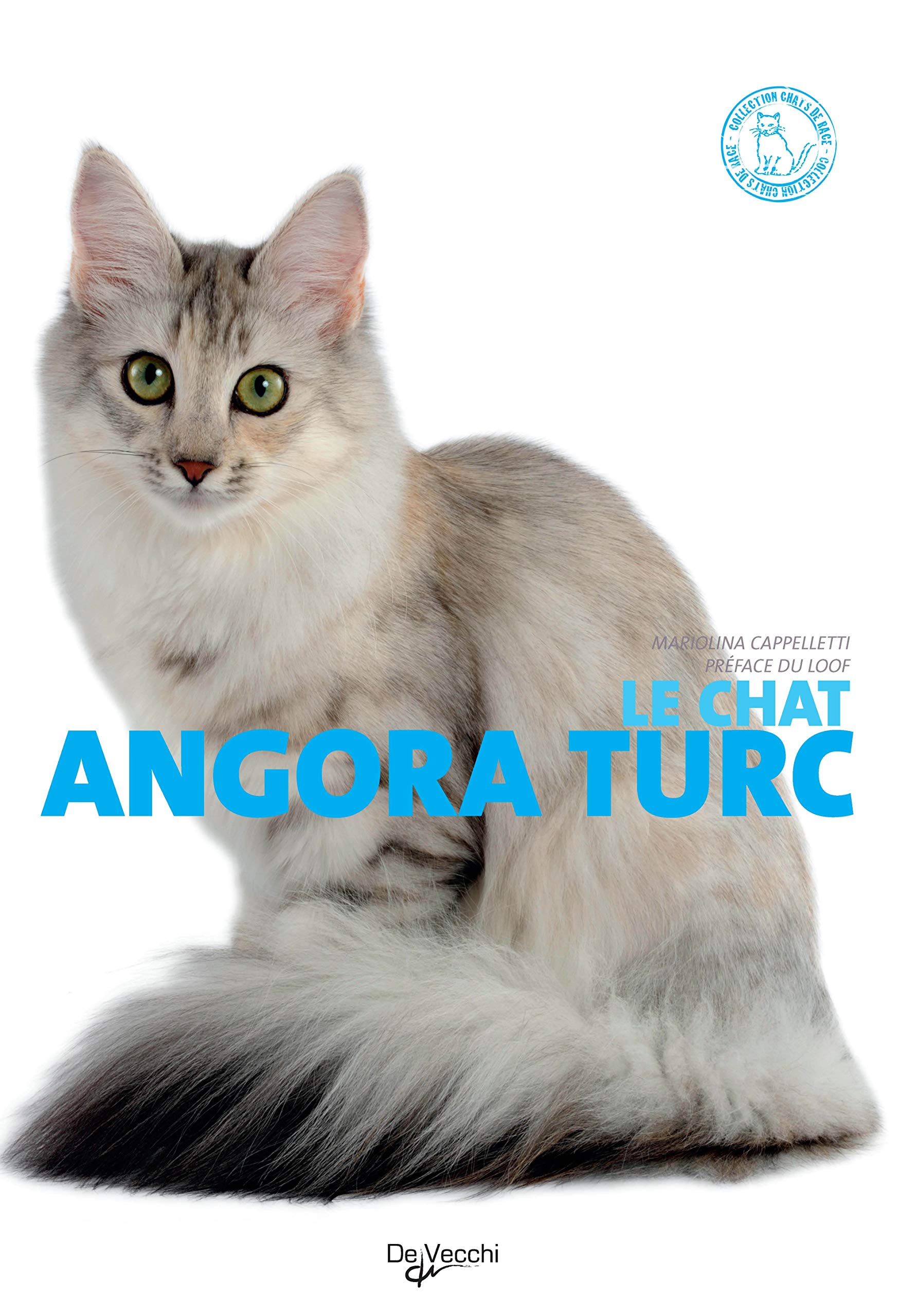 Le chat angora turc - Mariolina Cappelletti