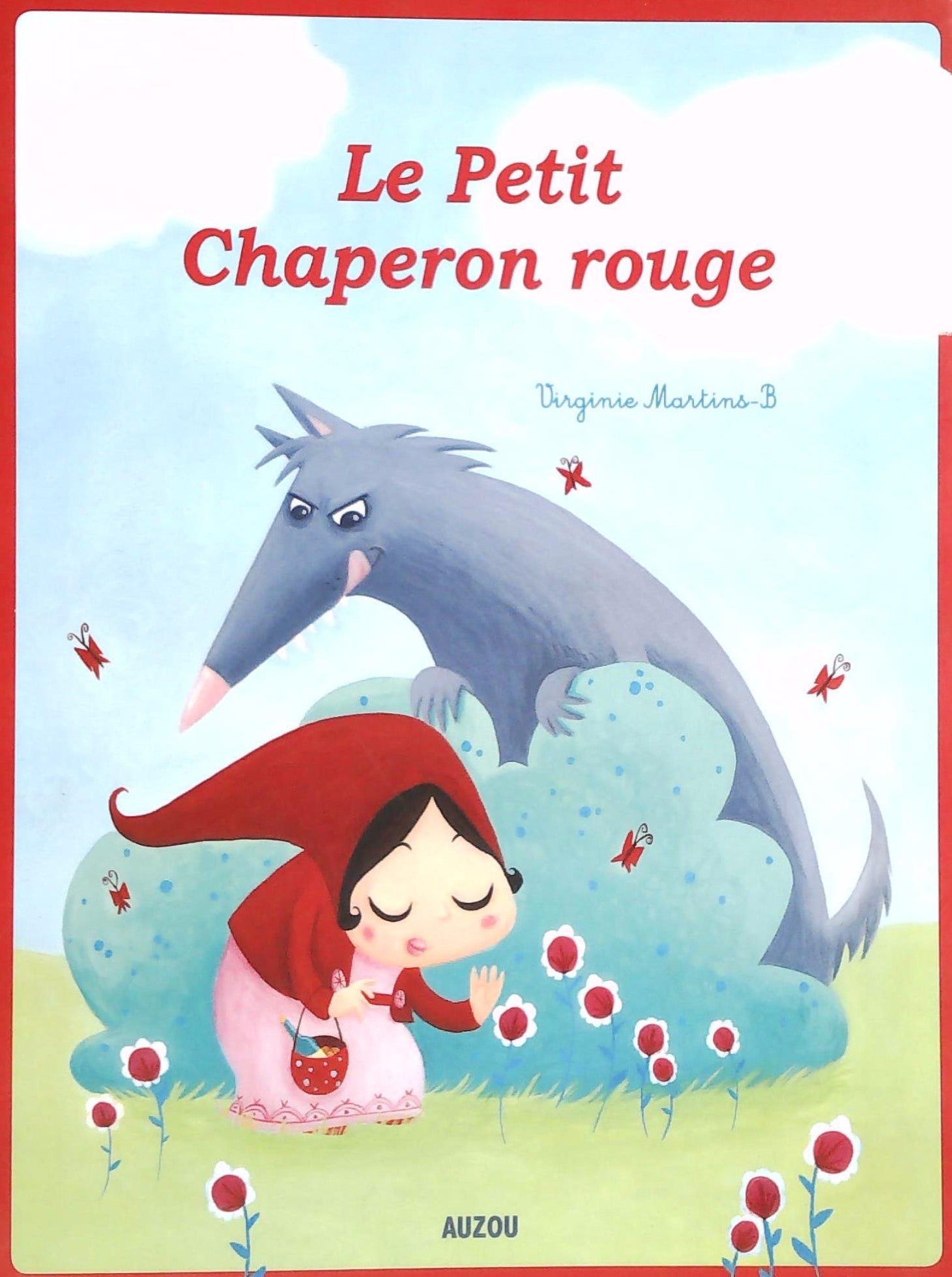 Livre ISBN  Les p'tits classiques : Le petit chaperon rouge (Virginie Martins-B)