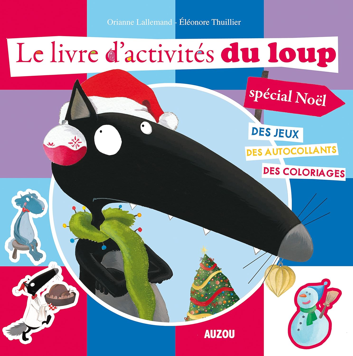 Livre ISBN 2733830023 Le livre d'activitéd du loup : Spécial Noël (Orianne Lallemand)