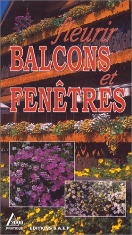Fleurir balcons et fenêtres - Fabienne Andrès