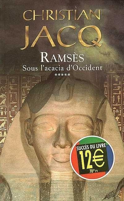 Ramsès # 5 : Sous l'acacia d'Occident - Christian Jacq
