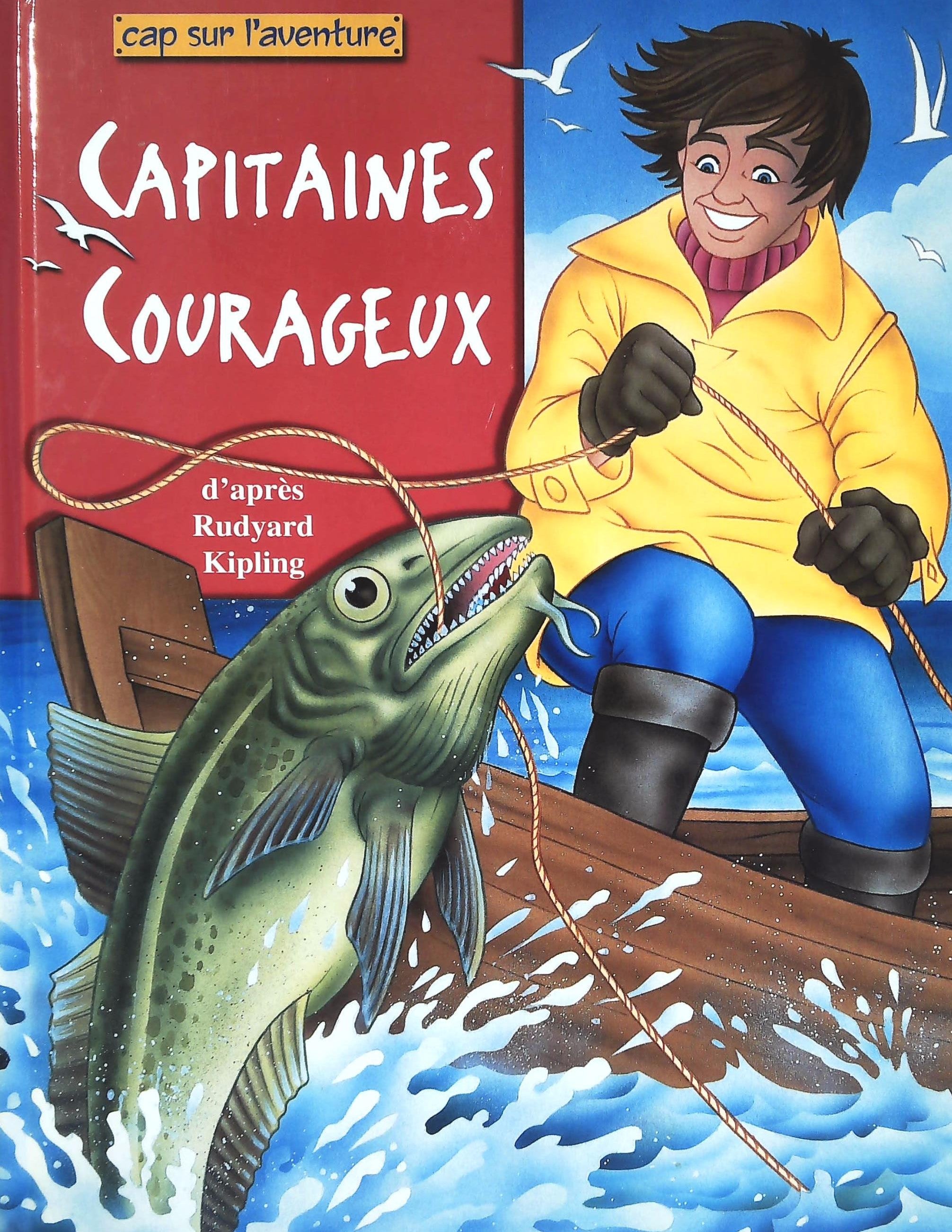 Livre ISBN 2743441461 Cap sur l'aventure : Capitaines courageux (Rudyard Kipling)
