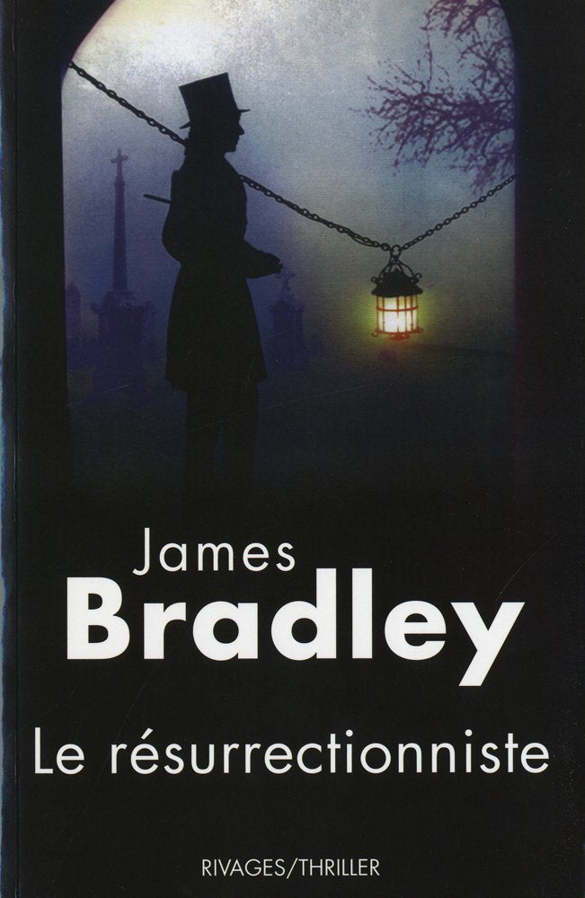 Le résurrectionniste - James Bradley