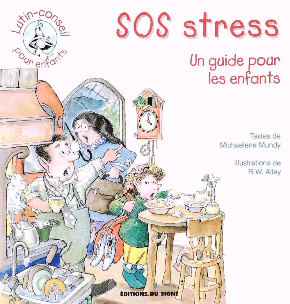 Livre ISBN 2746815192 Lutin conseils pour enfants : SOS Stress un guide pour les enfants (Michaelene Mundy)