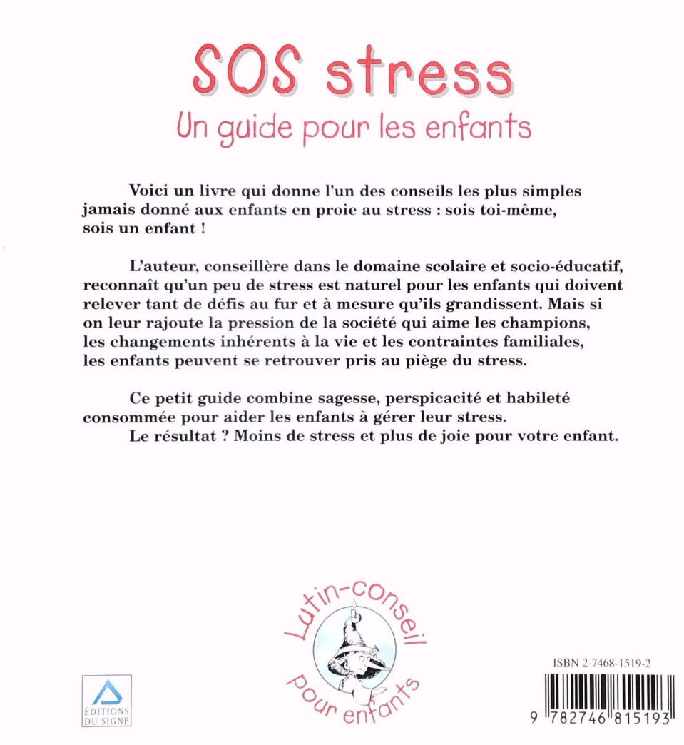 Lutin conseils pour enfants : SOS Stress un guide pour les enfants (Michaelene Mundy)