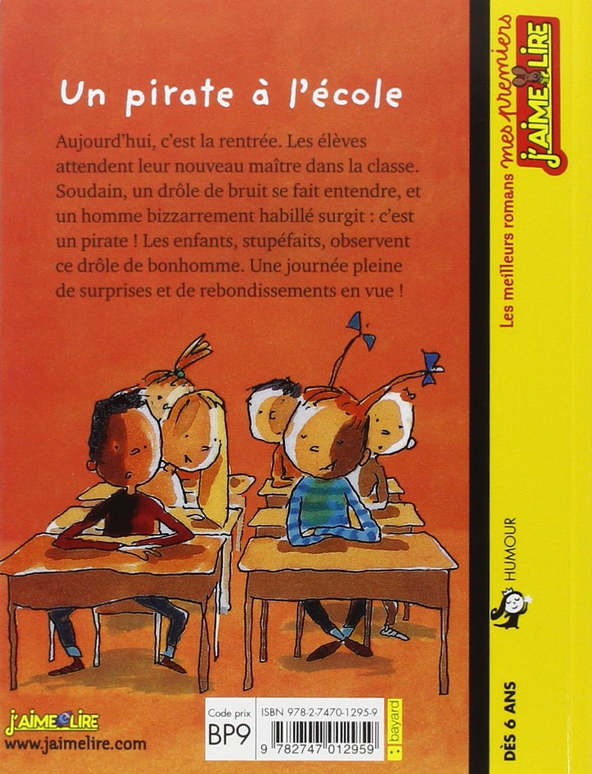 Mes premiers j'aime lire # 23 : Un pirate à l'école (Christine Palluy)