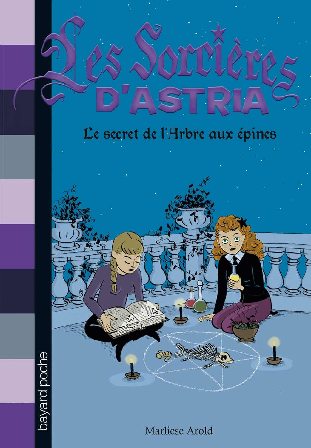 Les sorcières d'Astria # 3 : Le secret de l'arbre aux épines - Marliese Arold