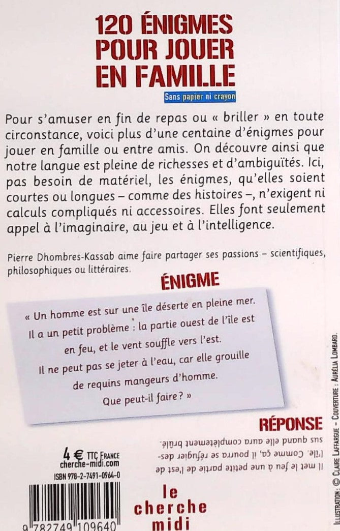 120 énigmes pour jouer en famille sans papier ni crayon (French Edition) (Pierre Dhombres-Kassab)