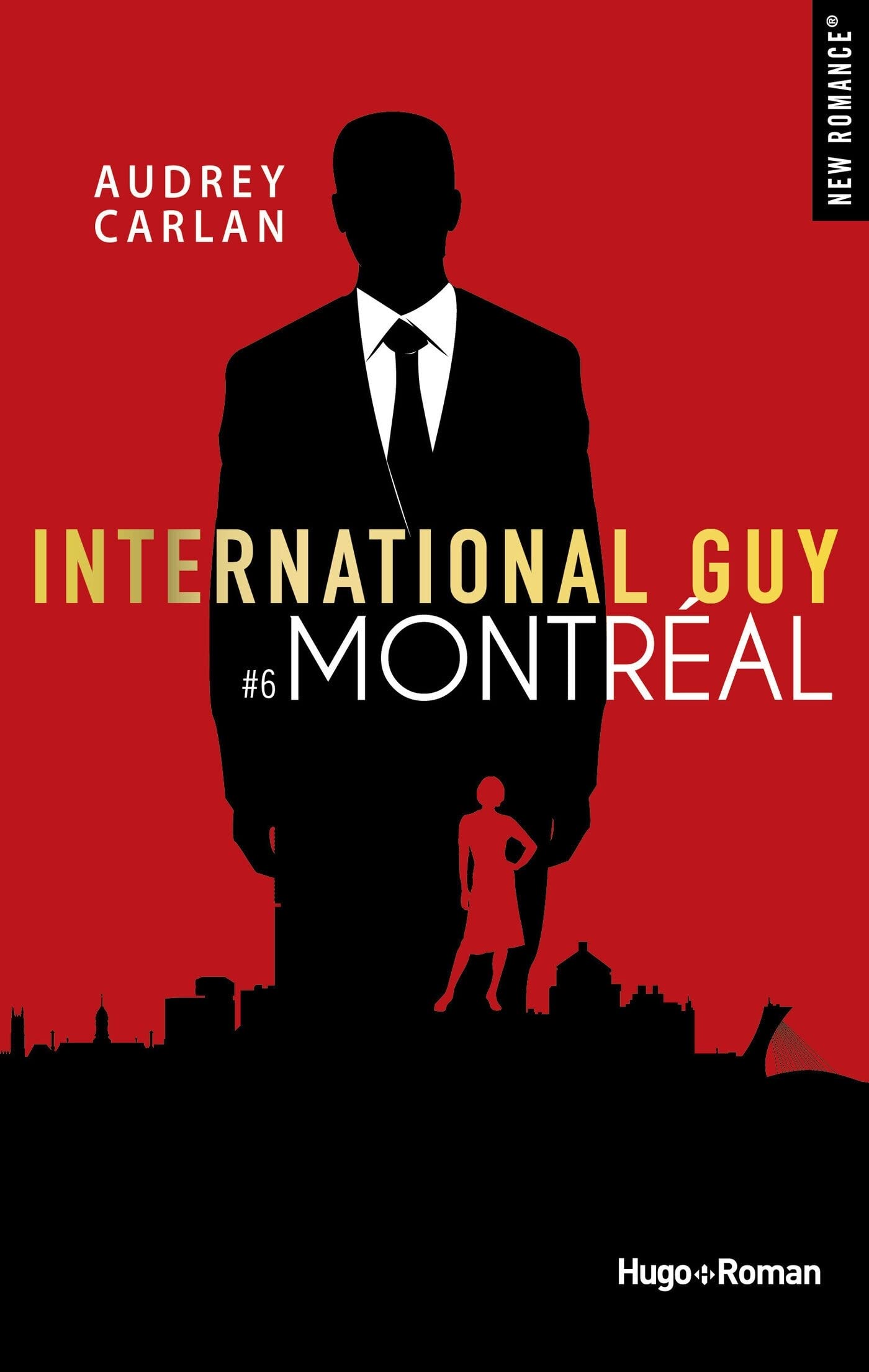 International guy # 6 : Montréal - Audrey Carlan