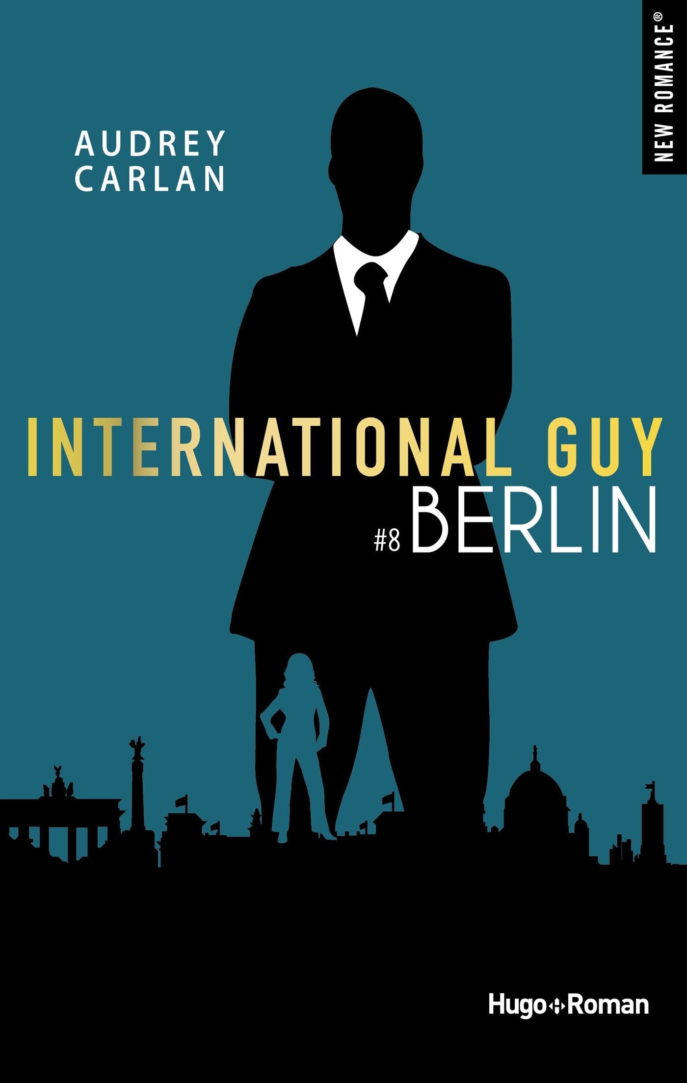 International guy # 8 : Berlin - Audrey Carlan