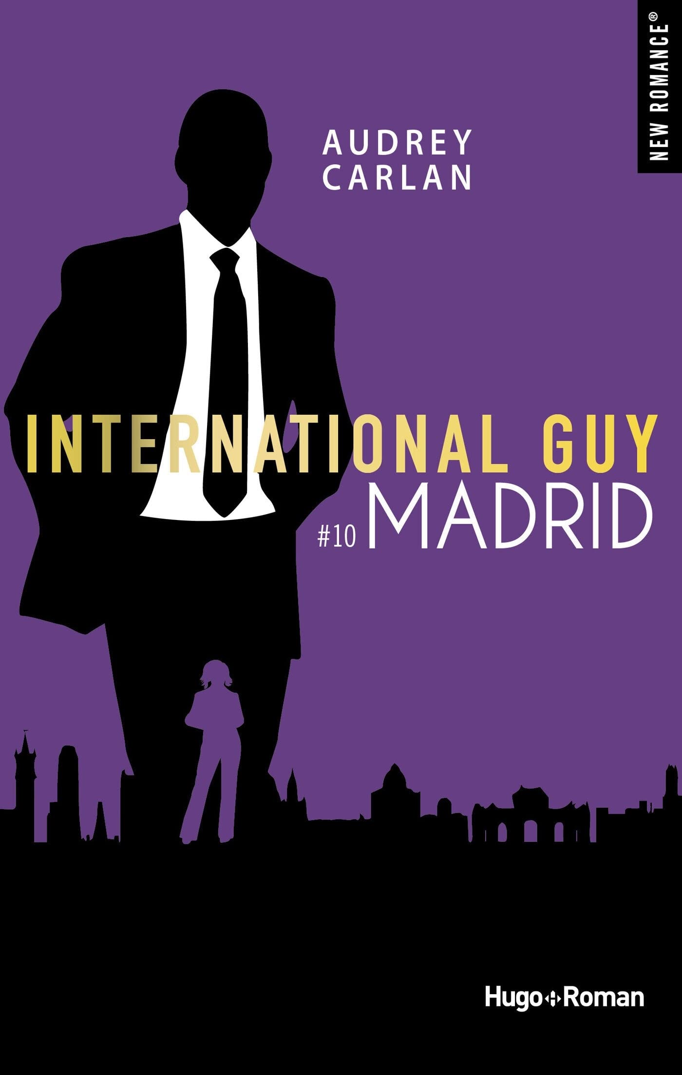 International guy # 10 : Madrid - Audrey Carlan