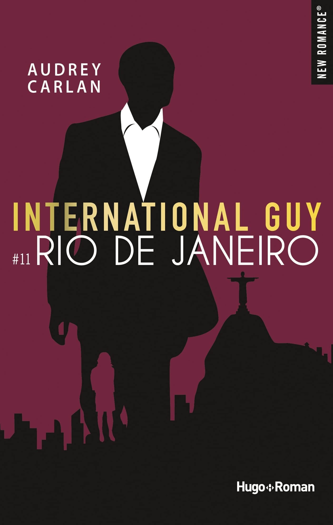 International guy # 11 : Rio de Janeiro - Audrey Carlan