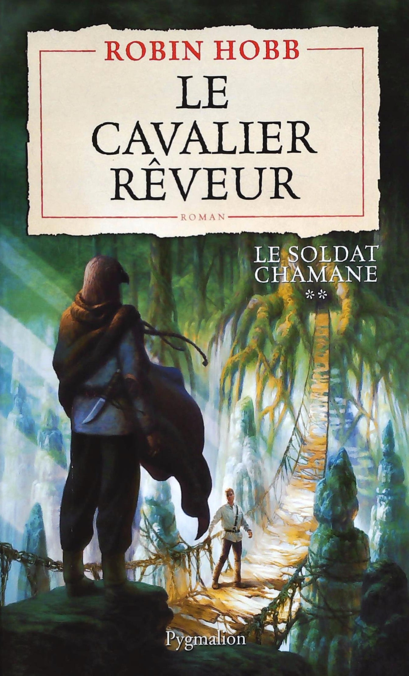 Livre ISBN  Le soldat chamane # 2 : Le cavalier rêveur (Robin Hobb)