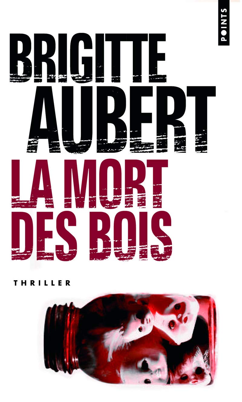 Livre ISBN 2757808281 La mort des bois (Brigitte Aubert)
