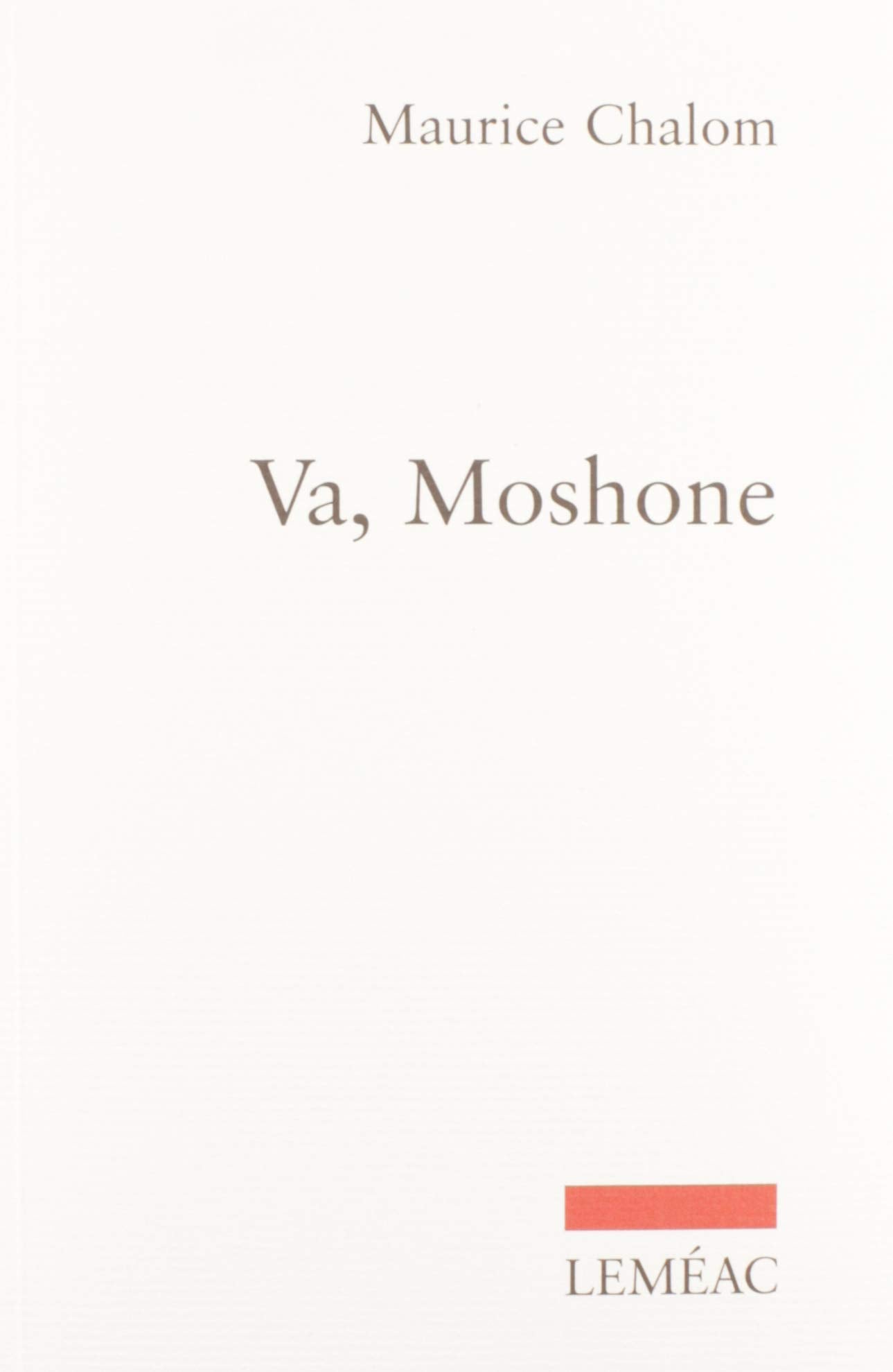 Livre ISBN  Va, Moshone (Maurice Chalom)