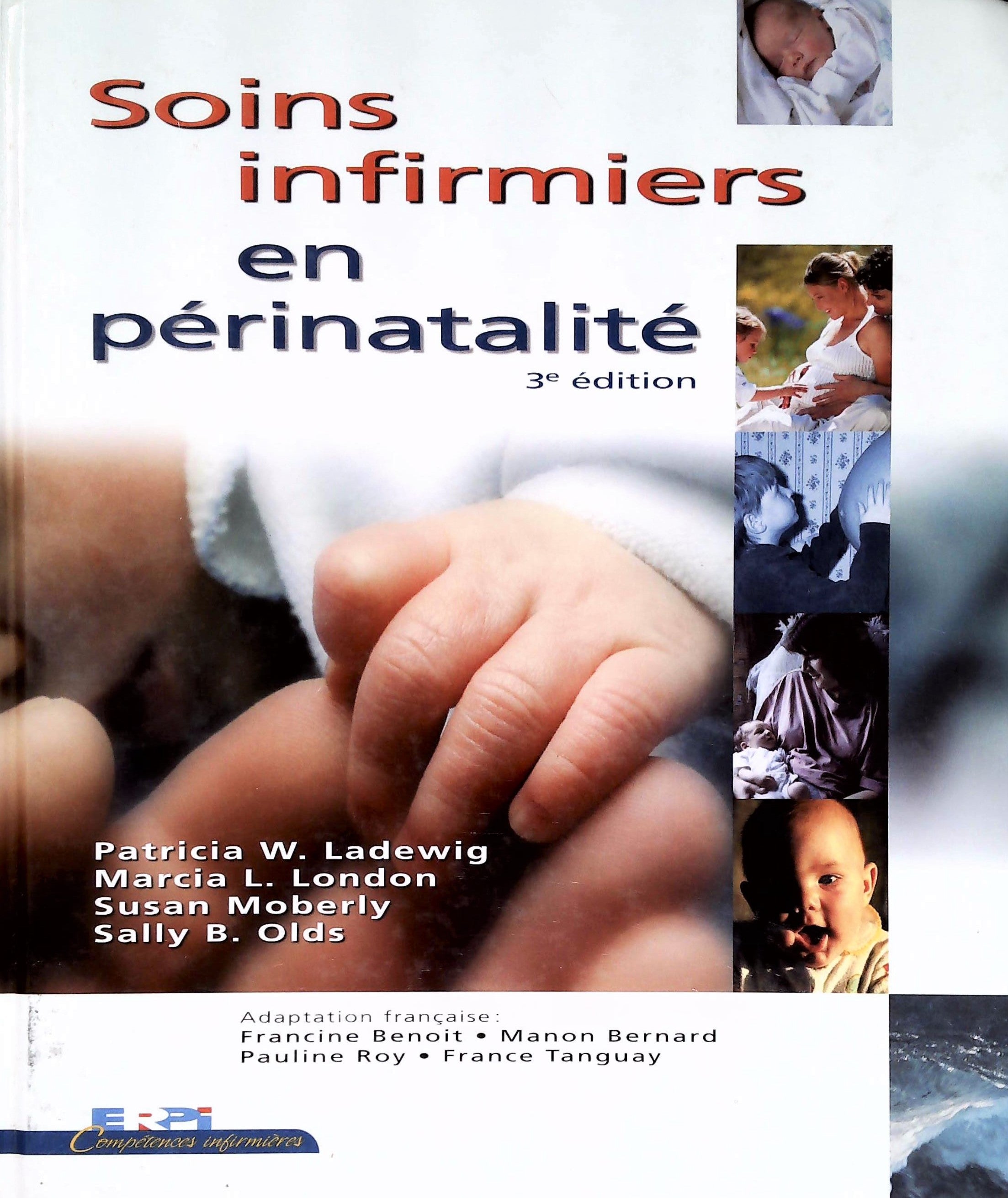 Soins infirmiers en périnatalité (3e édition) - Patricia Wieland Ladewig