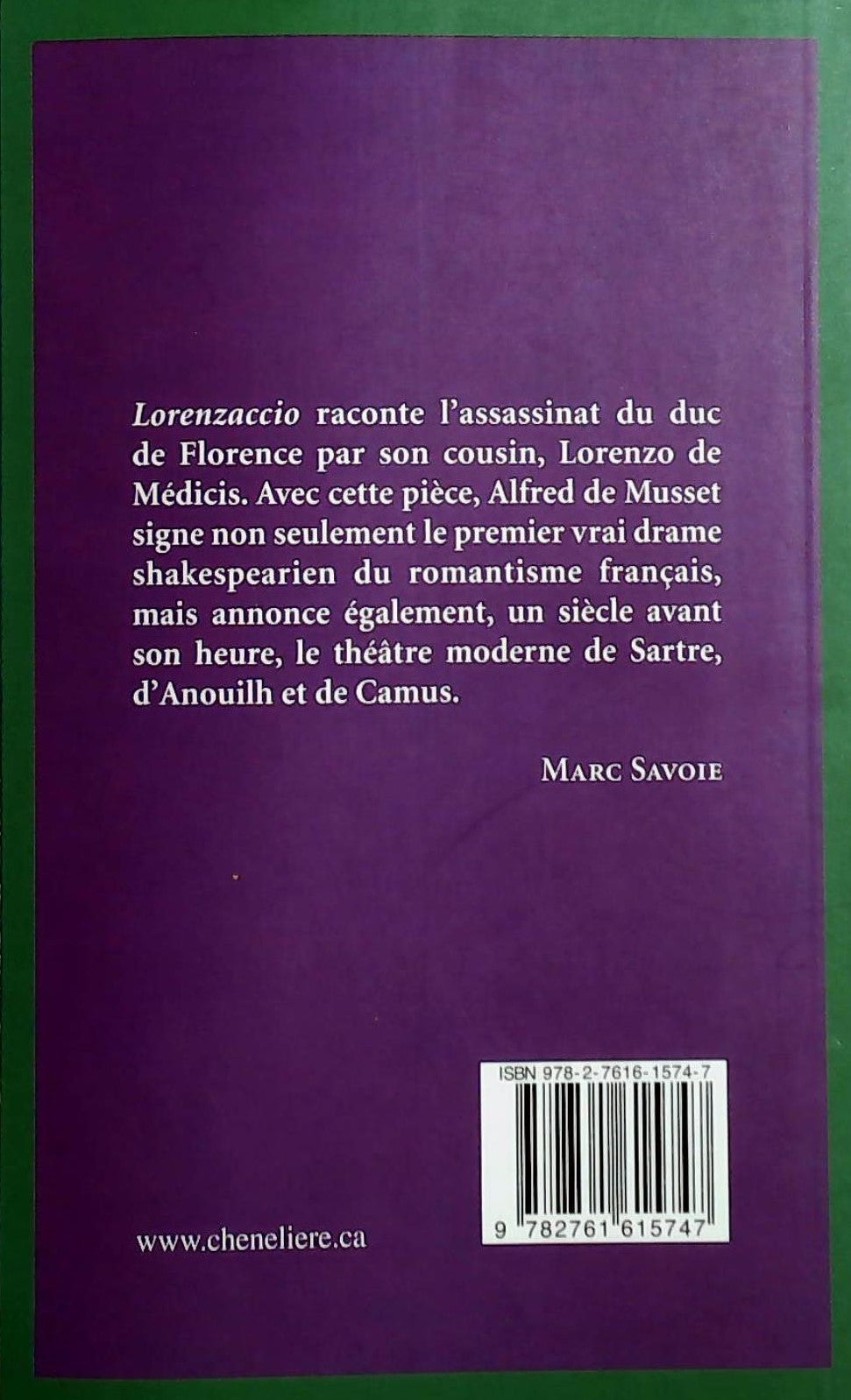 Parcours d'une oeuvre : Lorenzaccio D'Alfred de Musset (Marc Savoie)