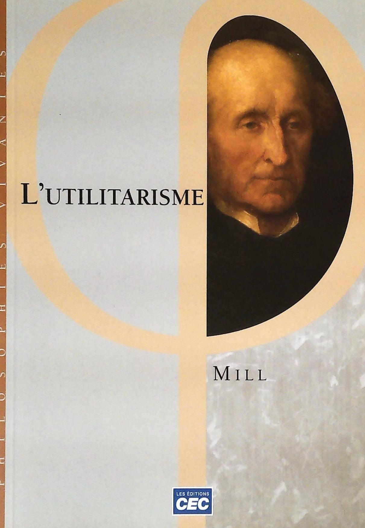 Livre ISBN  Philosophie vivante : L'utilitarisme (Mill)