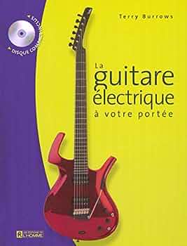 La guitare électrique à votre portée - Terry Burrows