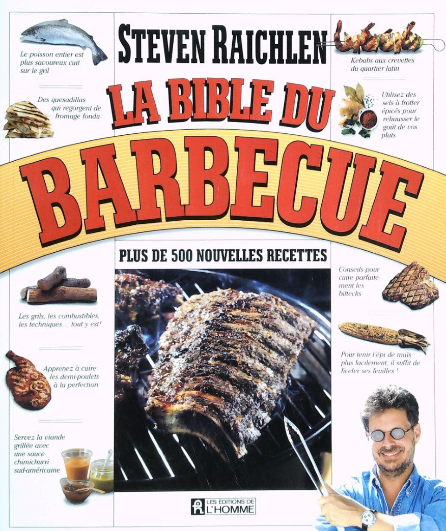 Livre ISBN 2761926188 La bible du barbecue: Plus de 500 nouvelles recettes