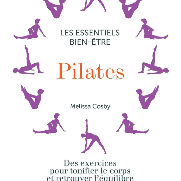 Pilates au Mur: Guide Illustré pour Tonifier les Fesses, l'Abdomen et les  Jambes Défi de 28 Jours pour Perdre Du Poids (Paperback)