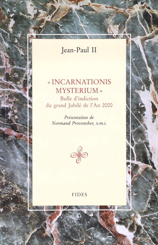 Livre ISBN 2762121108 Incarnationis mysterium : Bulle d'indiction du grand Jubilé de l'An 2000 (Jean-Paul II)