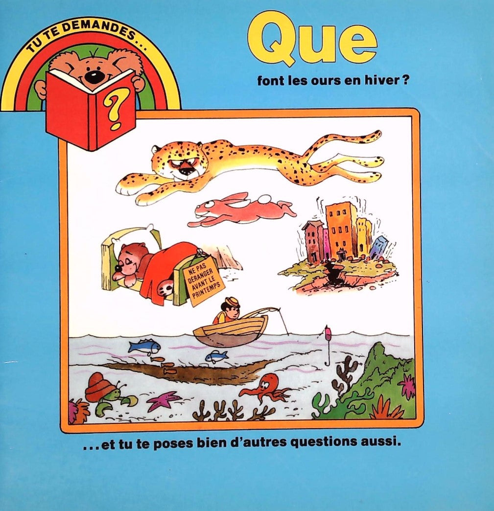 Livre ISBN 276255120X Tu te demandes… : Que font les ours en hiver?