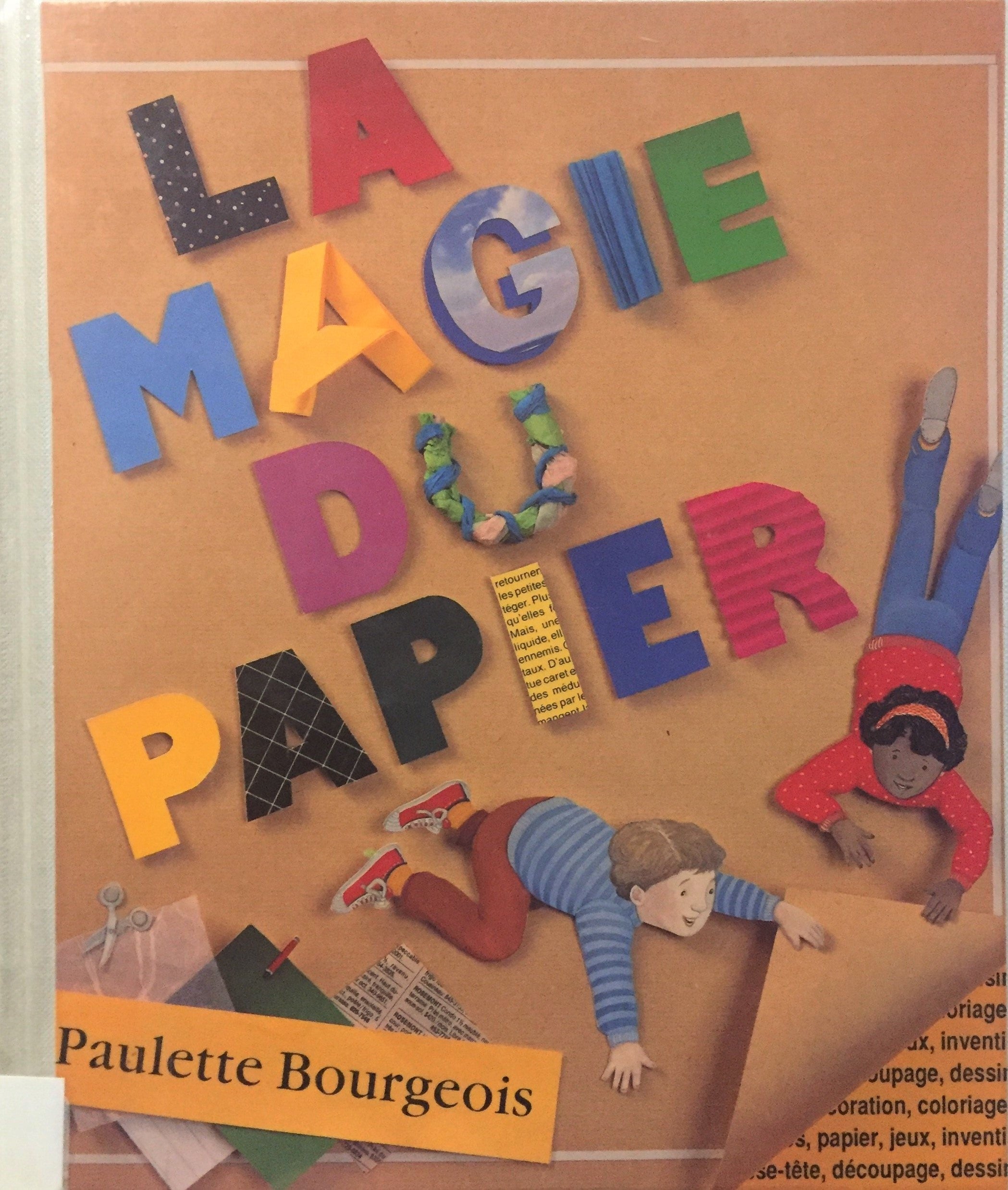 Livre ISBN 276256316X La magie du papier (Paulette Bourgeois)