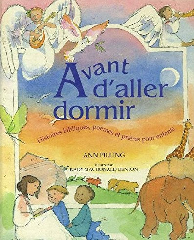 Livre ISBN 2762565715 Avant d'aller dormir: Histoires bibliques, poèmes et prières pour enfants (Ann Pilling)