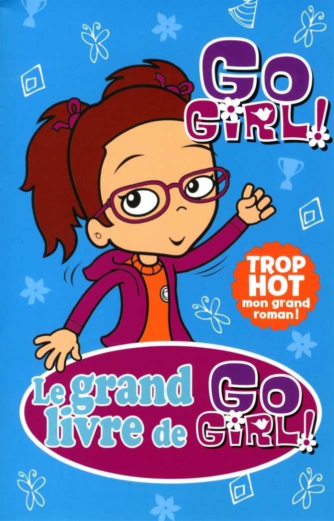 Go Girl! # 3 : Le grand livre de Go Girl!