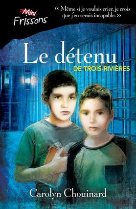 Mini Frissons : Une terrifiante histoire de coeur - Carole Tremblay