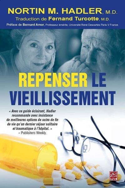 Livre ISBN  Repenser le vieillissement (Nortin M. Hadler)
