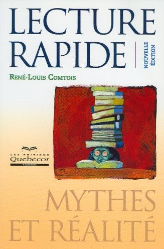 Lecture rapide : Mythes et réalité - René-Louis Comtois