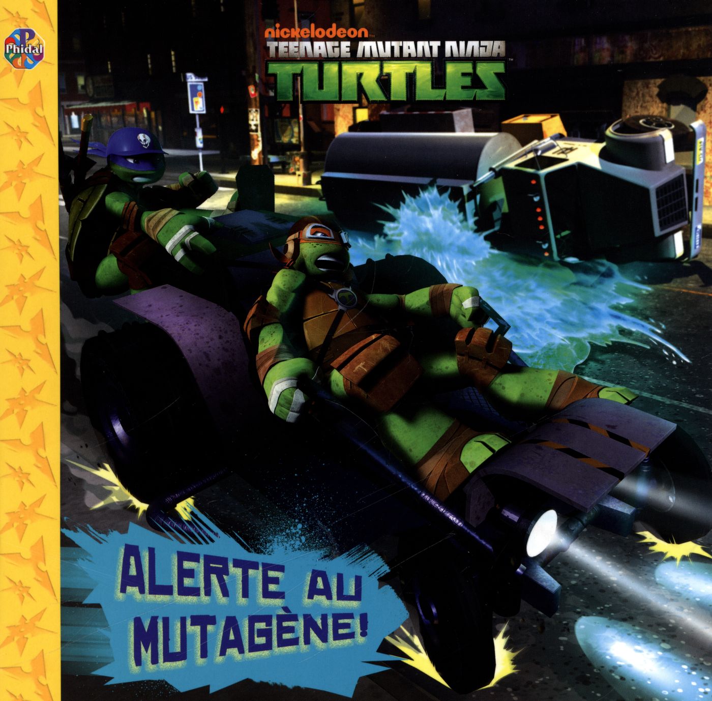 Teenage mutant ninja Turtles : Alerte au mutagène!