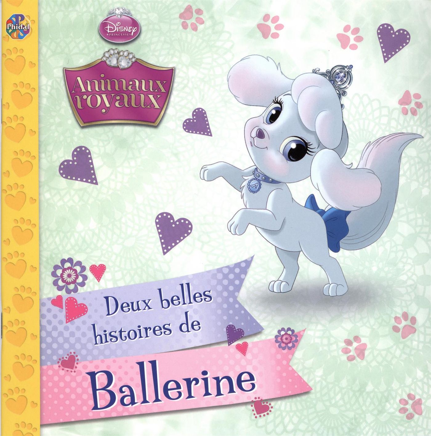 Disney Princesses : Animaux royaux : Deux belles histoires de Ballerine