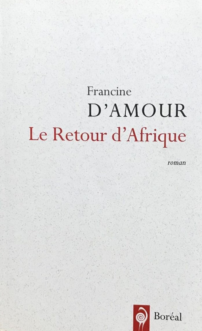 Le retour d'Afrique - Francine D'Amour